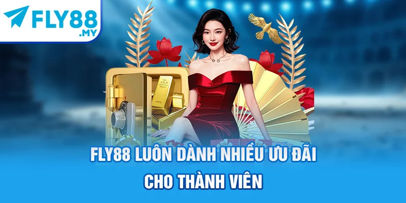 FLY88 luôn dành nhiều ưu đãi cho thành viên